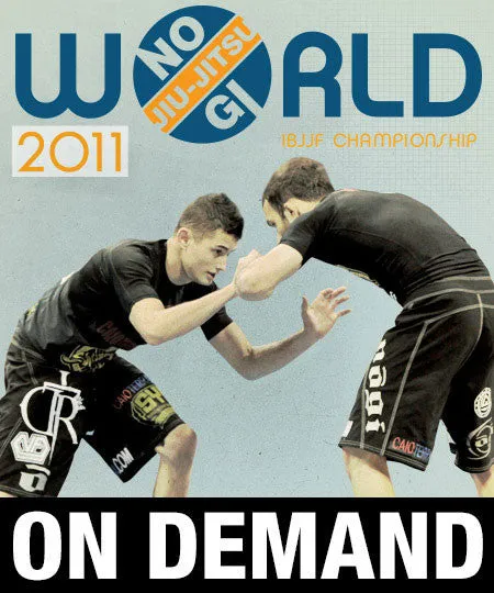 2011 Nogi World Jiu-jitsu Championships (On Demand)